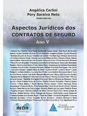 Aspectos Jurídicos dos Contratos de Seguro Ano V