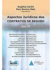 Aspectos Jurídicos dos Contratos de Seguro Ano VI